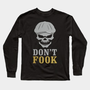 Don't Fook Newsboy Long Sleeve T-Shirt